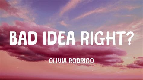 Olivia Rodrigo - bad idea right? (Lyrics) - YouTube