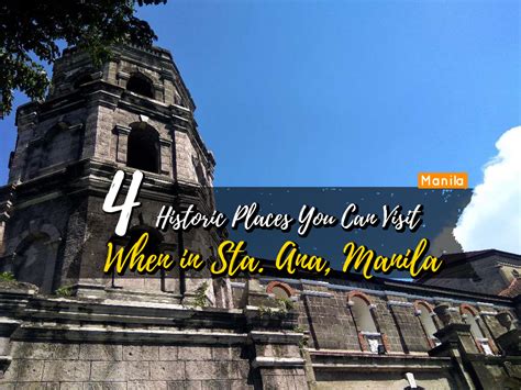 4 Historic Places You Can Visit When In Sta. Ana, Manila — The Jerny ...