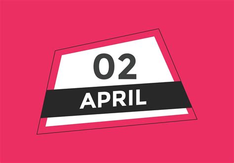 april 2 calendar reminder. 2nd april daily calendar icon template ...