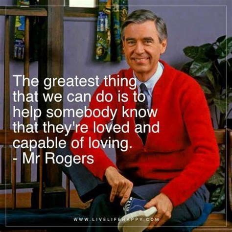 13 Inspirational Mr. Rogers Quotes