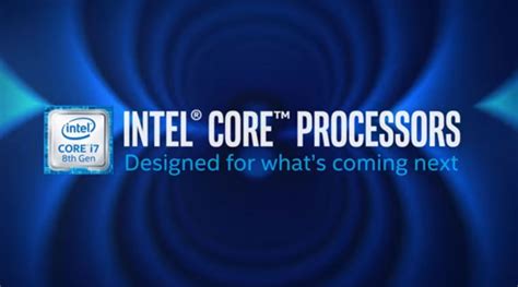 Intel 8th Gen core processors: Release date, features