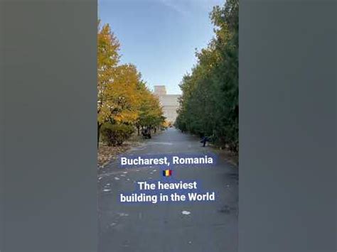 The heaviest building in the World is in Bucharest, Romania! - YouTube