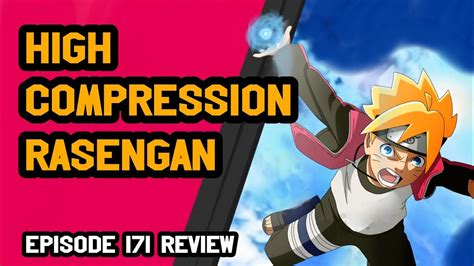 BAGONG RASENGAN High Compression | Boruto Episode 171 Review Tagalog | Naruto Tagalog review ...