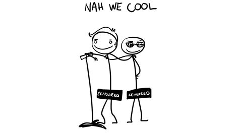 Nah, We Cool - YouTube