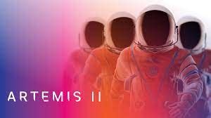 Astronauts who will be Launched on Artemis 2 Manned Lunar Mission are ...