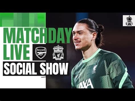 Matchday Live: Arsenal vs Liverpool | FA Cup build-up - Ghana Latest Football News, Live Scores ...