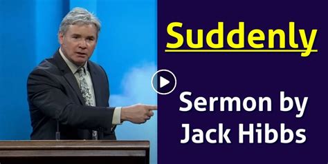 Watch Jack Hibbs Sermon - Suddenly