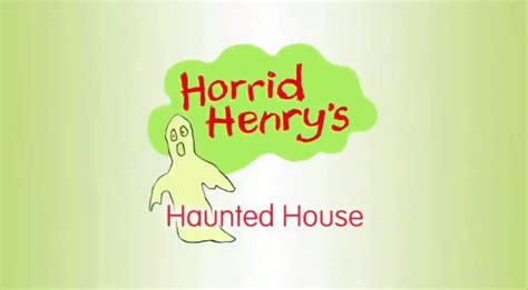 Horrid Henry's Haunted House (episode) | Horrid Henry Wiki | Fandom