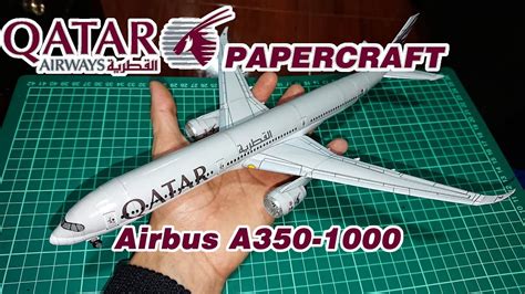 Qatar Airways Airbus A350-1000 Papercraft-Paper model - YouTube