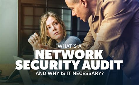 What's a Network Security Audit and Why Is It Necessary?