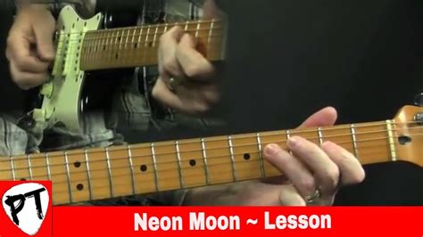 Neon Moon Guitar Lesson 1 Brooks & Dunn Brent Mason - YouTube