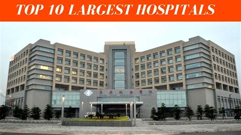 Top 10 | largest hospitals | biggest hospitals - YouTube