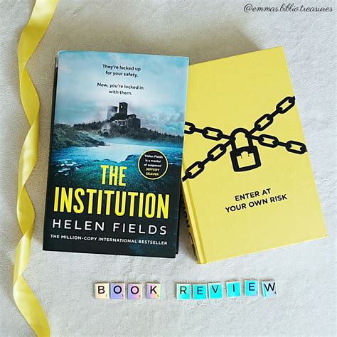 REVIEW: The Institution by Helen Fields – Emma's Biblio Treasures