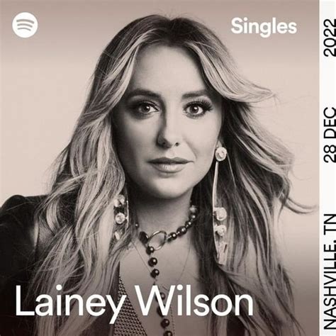 Lainey Wilson - Spotify Singles Lyrics and Tracklist | Genius