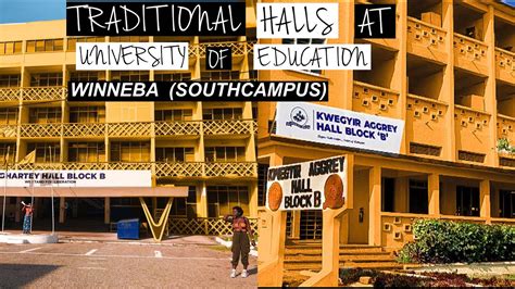 TRADITIONAL HALLS AT UNIVERSITY OF EDUCATION, WINNEBA (GHANA)| SOUTH CAMPUS | ACCOMODATION IN ...