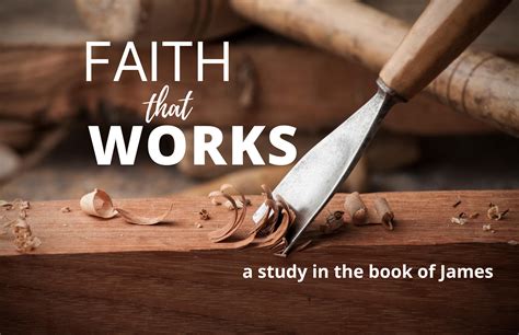 Faith that Works as Doers of the Word | Living Hope Bible Church