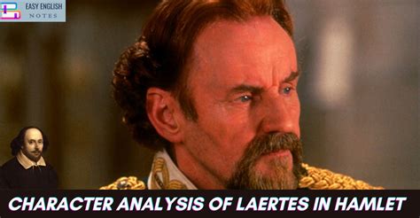 Character Analysis Of Laertes in Hamlet by Shakespeare