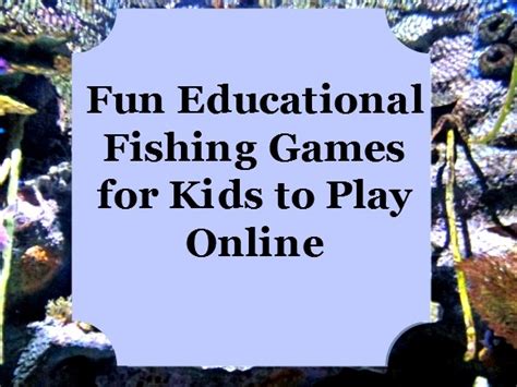 Educational Fishing Games for Kids to Play Online