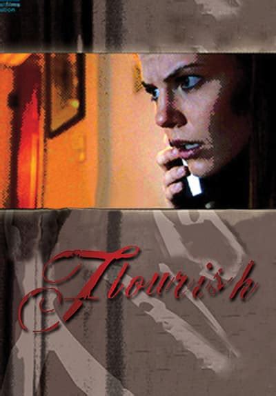 Watch Flourish (2006) - Free Movies | Tubi