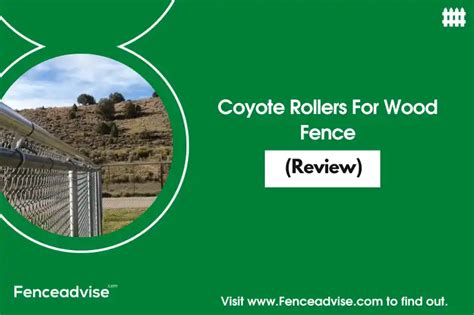 Coyote Rollers For Wood Fence Review