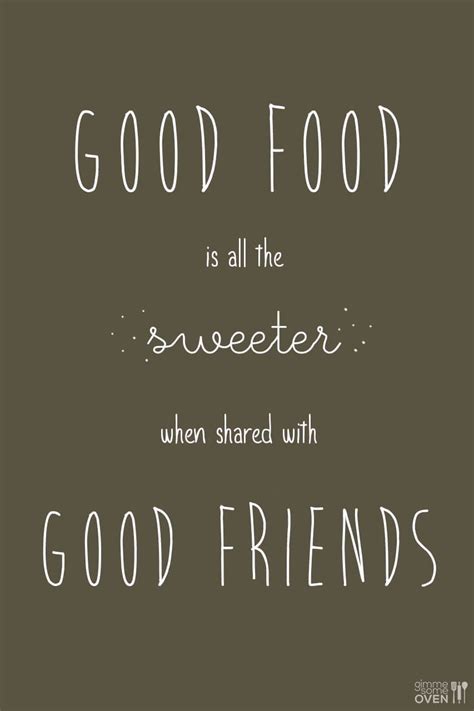 I Am Oh-So-Grateful | gimmesomeoven.com | Dinner quotes, Restaurant quotes, Food quotes