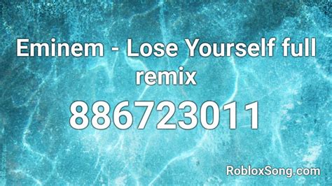 Eminem - Lose Yourself full remix Roblox ID - Roblox music codes