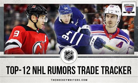 THW’s Top-12 NHL Trade Rumors Tracker - Updated