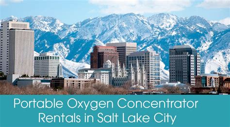 Guide to Oxygen Concentrator Rentals in Salt Lake City