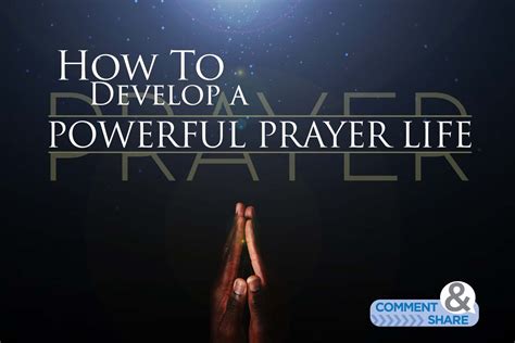 How To Develop a Powerful Prayer Life - KCM Blog