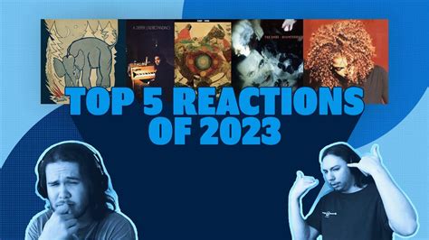 Top 5 Albums We Reacted to in 2023 - YouTube