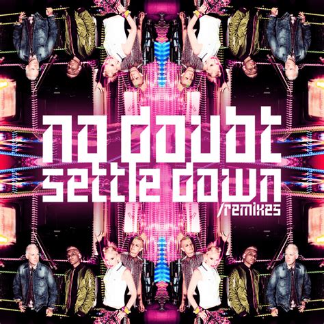 No Doubt - Settle Down - Single Lyrics and Tracklist | Genius