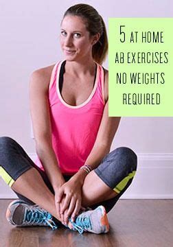 5 At Home Ab Exercises- No Weights Required | Abs workout, Abs workout for women, Effective ab ...