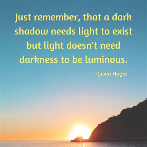 20 Light Overcomes Darkness Quotes to Enlighten Your Day