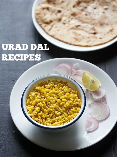 urad dal recipes, collection of 33 tasty urad dal recipes | black gram recipes | Dal recipe ...