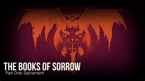 The Books of Sorrow Part One: Sacrament - Destiny Lore Archive - YouTube