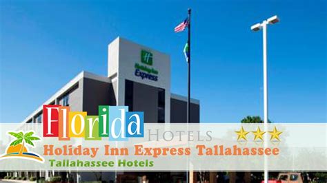 Holiday Inn Express Tallahassee - Tallahassee Hotels, Florida - YouTube