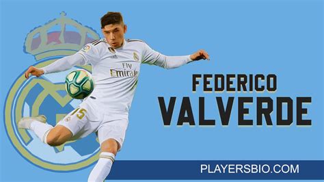 Federico Valverde [2024 Update]: Clubs, Transfer & Net Worth - Players Bio