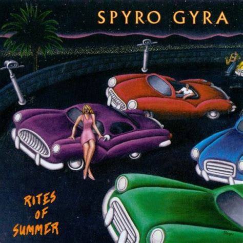 Rites Of Summer (studio album) by Spyro Gyra : Best Ever Albums