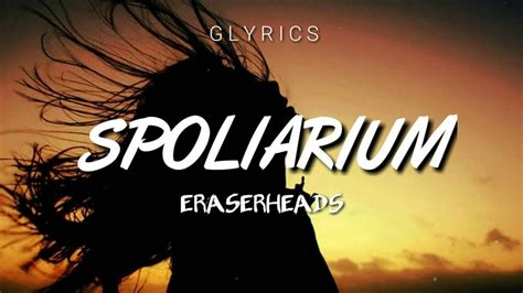 Spoliarium - Eraserheads | Spoliarium - Eraserheads | By G Lyrics