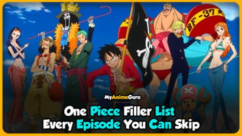 One Piece Filler List - Every Episode You Can Skip - MyAnimeGuru