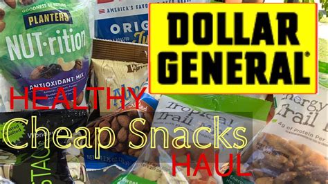 CHEAP SNACKS Dollar General Healthy snack haul - YouTube