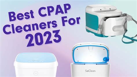 Best CPAP Cleaners For 2023 - YouTube