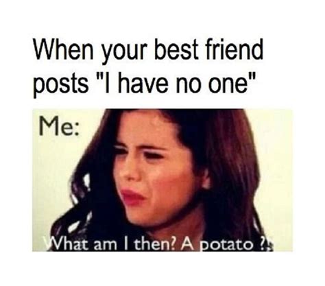 Best BFF Memes for You and Your Bestie | Funny friend memes, Best friend quotes funny, Funny ...