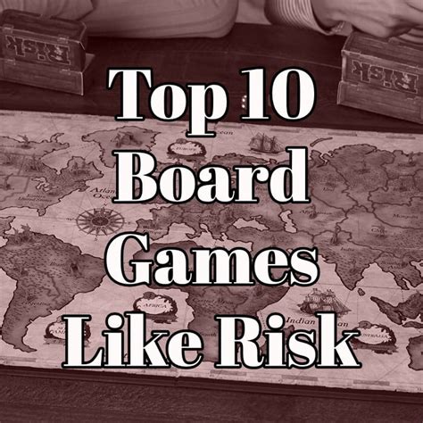 Top 10 Board Games Like Risk - Similar and Could Be Better