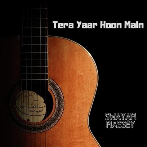 Tera Yaar Hoon Main - Song Download from Tera Yaar Hoon Main @ JioSaavn