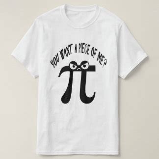 Funny Pi Day T-Shirts & Shirt Designs | Zazzle