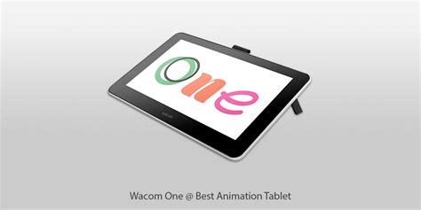 6 Best Animation Tablets in 2024