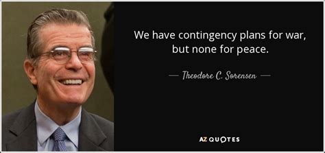 TOP 20 QUOTES BY THEODORE C. SORENSEN | A-Z Quotes