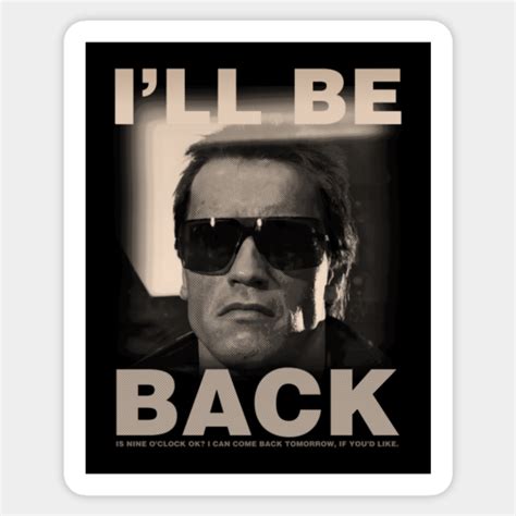 I'll Be Back - Terminator - Sticker | TeePublic