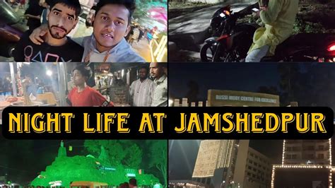 Raat Me Bike Se Pura Jamshedpur Ghum Liye 😃|| Nightlife at Jamshedpur || Vlog 5 || Zailam - YouTube